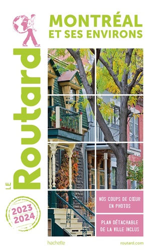 Montréal et ses environs. Edition 2023-2024. Avec 1 Plan détachable