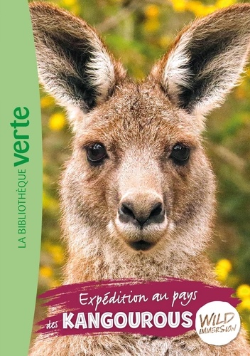 Wild Immersion Tome 14 : Expédition au pays des kangourous
