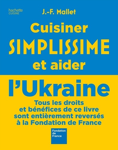 Cuisiner simplissime et aider l'Ukraine