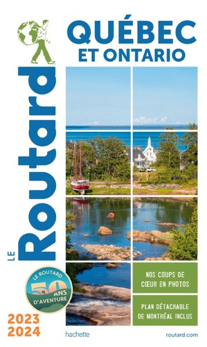 Québec et Ontario. Edition 2023-2024. Avec 1 Plan détachable