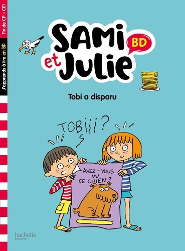 Sami et Julie BD : Tobi a disparu. Fin de CP- CE1