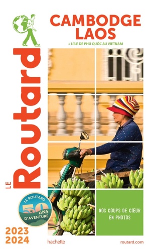 Cambodge, Laos. Edition 2023-2024