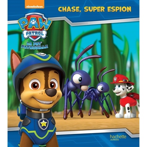 Paw Patrol La Pat' Patrouille : Chase, super espion