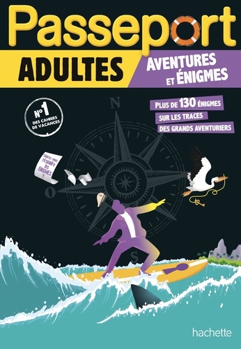 Cahier de vacances Passeport Adulte. Aventures et énigmes, Edition 2024
