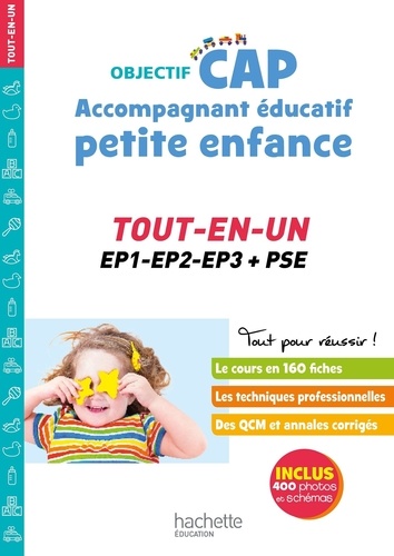 CAP Accompagnant éducatif petite enfance. Tout-en-un. EP1-EP2-EP3 + PSE, Edition 2024