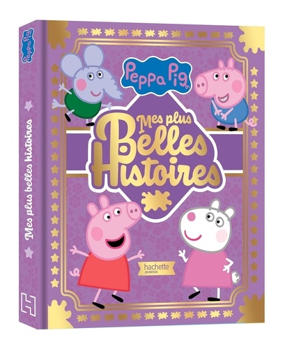 Mes plus Belles Histoires Peppa Pig