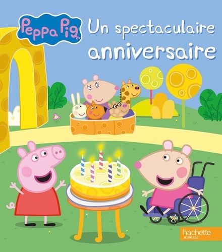 Peppa Pig : Un spectaculaire anniversaire
