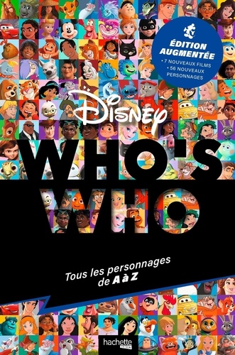 Who's who Disney. Tous les personnages de A à Z, Edition revue et augmentée