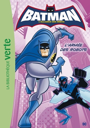 Batman Tome 4 : L'armée des robots