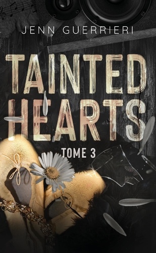 Tainted Hearts Tome 3