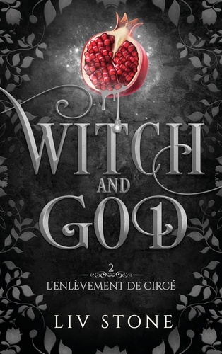 Witch and God Tome 2 : L'enlèvement de Circé