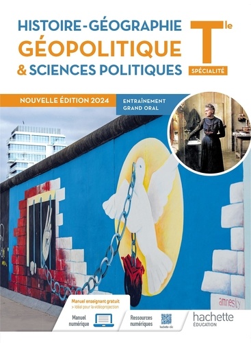Histoire Géographie, Géopolitique et Sciences politiques Tle spécialité. Edition 2024