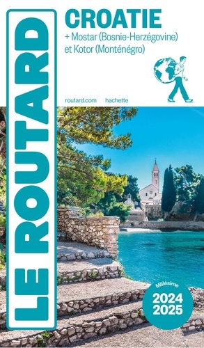 Croatie + Mostar et Kotor. Edition 2024-2025