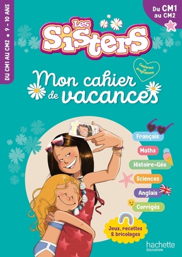 Cahier de vacances Les sisters. CM1-CM2, Edition 2024