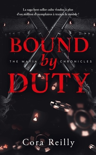 The Mafia Chronicles Tome 2 : Bound by Duty