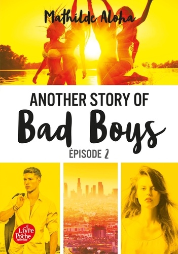 Another story of bad boys Tome 2
