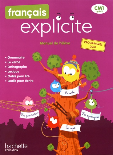 Français Explicite CM1. Manuel de l'élève, Edition 2020