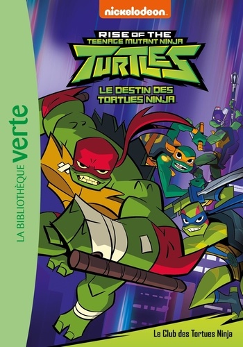 Rise of the Teenage Mutant Ninja Turtles Tome 1 : Le destin des Tortues Ninja