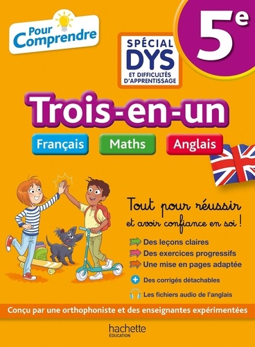 Trois-en-un Français Maths Anglais 5e. Avec corrigés détachables [ADAPTE AUX DYS