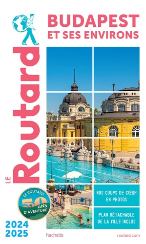 Budapest et ses environs. Edition 2024-2025. Avec 1 Plan détachable