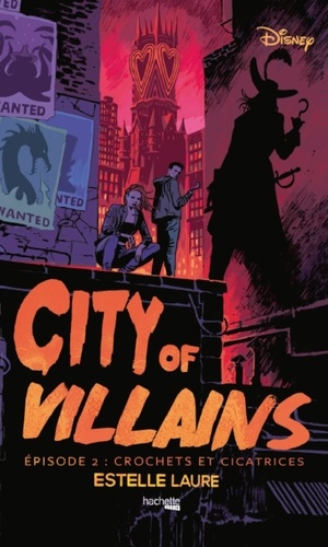 City of Villains Episode 2 : Crochets et cicatrices
