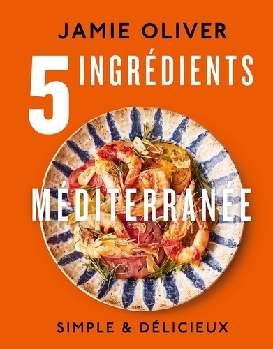 5 ingrédients Méditerranée