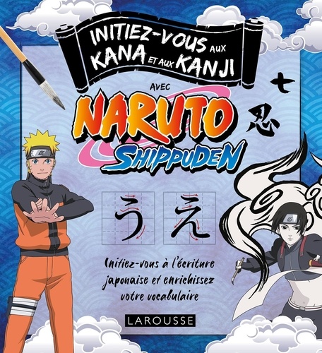 Initiez-vous aux Kanji et Kana japonais avec Naruto Shippuden