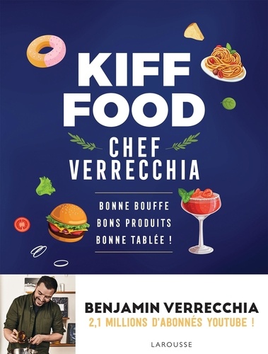 Kiff food. Chef Verrecchia
