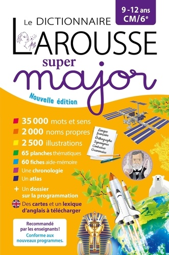 Le dictionnaire Larousse super major CM/6e. Edition 2022-2023