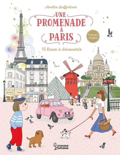 Une promenade à Paris. 15 lieux à découvrir, Edition bilingue français-anglais