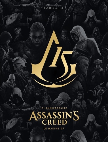 Assassin's Creed. 15e anniversaire, Le making of, Edition collector