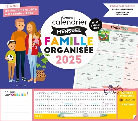 Grand calendrier mensuel - Famille organisée. Edition 2024-2025