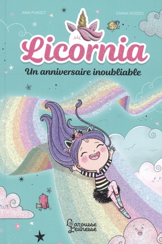 Licornia Tome 2 : Un anniversaire inoubliable