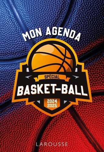 Agenda scolaire Basket. Edition 2024-2025