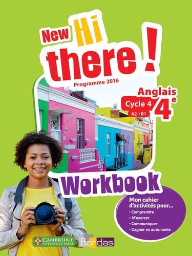 Anglais 4e A2-B1 New Hi there! Workbook, Edition 2017