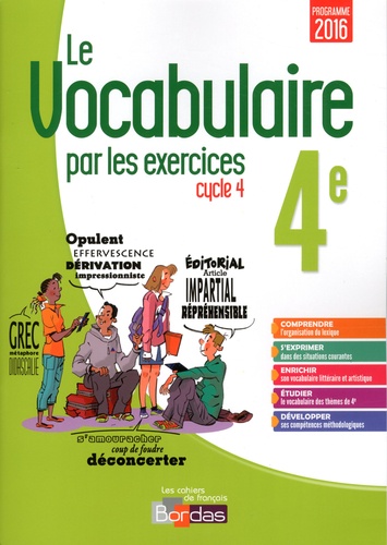 Le vocabulaire par les exercices 4e Cycle 4. Edition 2017