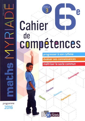 Maths 6e Myriade. Cahier de compétences, Edition 2018