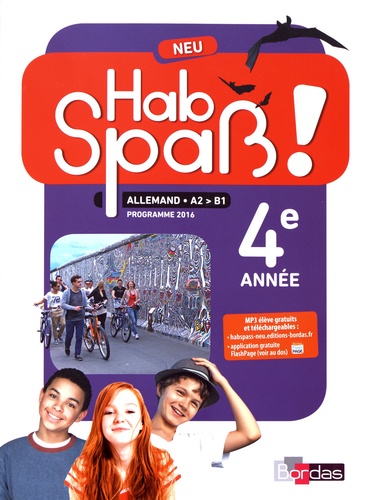 Allemand 4e année A2>B1 Hab Spass! neu. Edition 2018