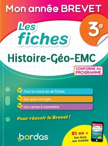 Les fiches Histoire - Géo - EMC 3e Mon année brevet. Edition 2021