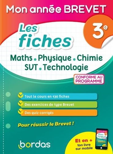 Les fiches Maths - Physique - Chimie - SVT - Technologie 3e. Edition 2021