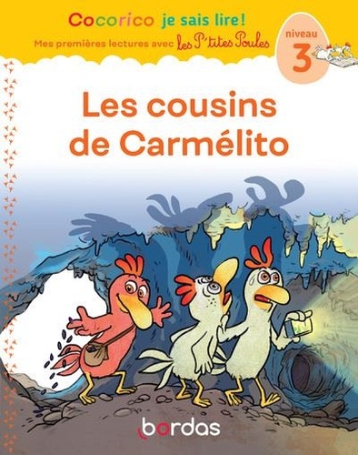 Les cousins de Carmélito. Niveau 3