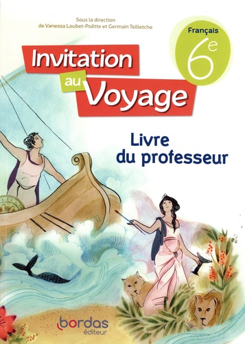 Français 6e Invitation au Voyage. Livre du professeur, Edition 2023