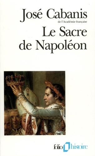 Le sacre de Napoléon. 2 décembre 1804
