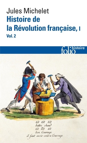 Histoire de la Révolution française. Tome 1, Volume 2