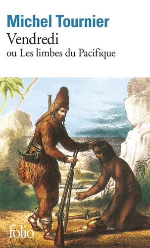 Vendredi ou les Limbes du Pacifique. Edition revue et augmentée