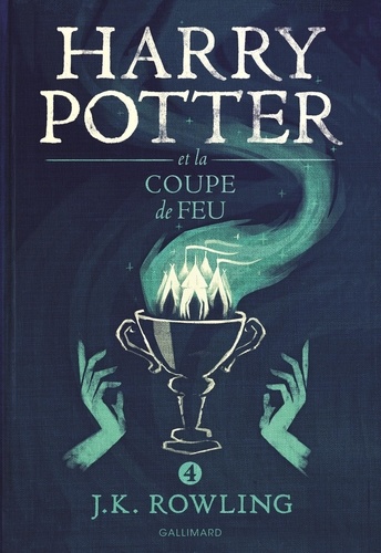 Harry Potter Tome 4 : Harry Potter et la Coupe de Feu