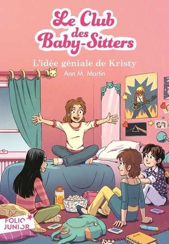 Le Club des Baby-Sitters Tome 1 : L'idée géniale de Kristy