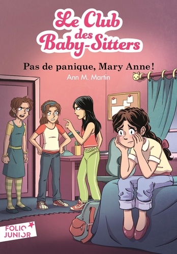 Le Club des Baby-Sitters Tome 4 : Pas de panique, Mary Anne !