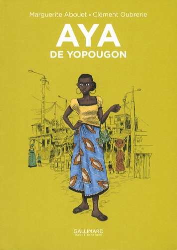 Aya de Yopougon Tome 1 . Edition collector