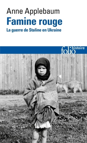 Famine rouge. La guerre de Staline en Ukraine